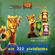 win 222 plataforma de jogos